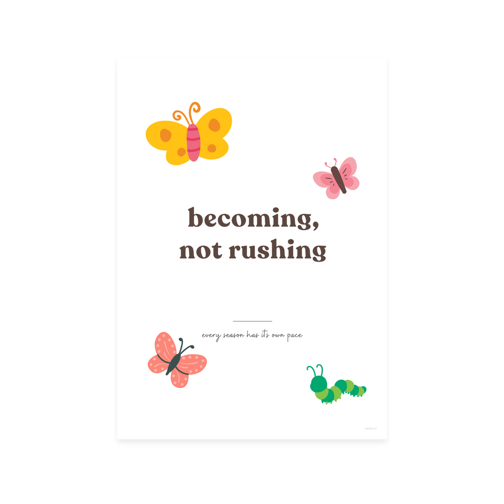 Becoming, Not Rushing