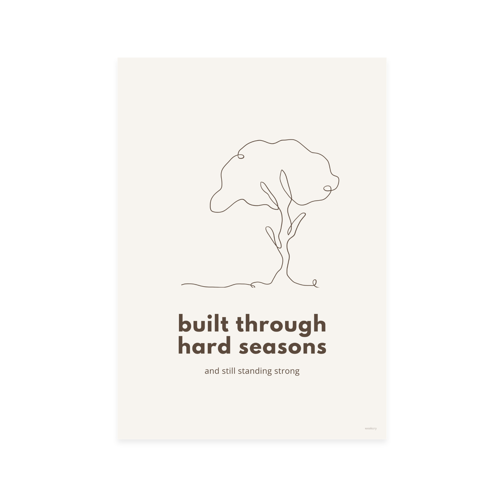 Built through hard seasons