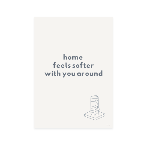 Home feels softer with you around
