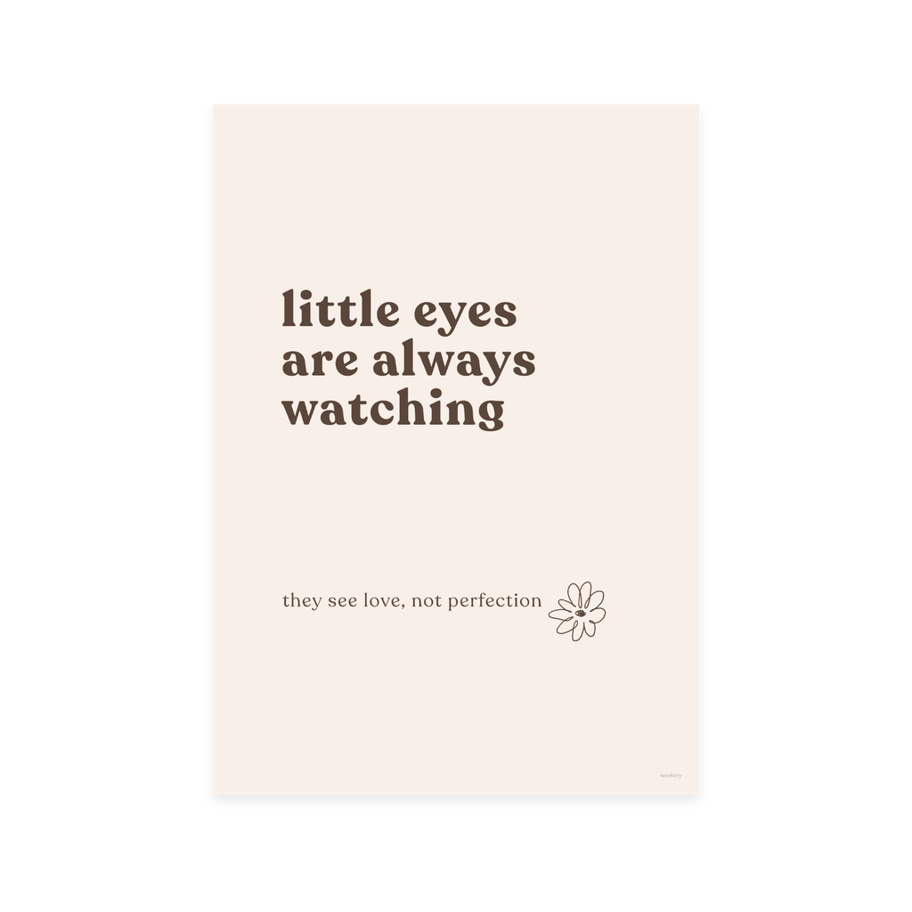 Little Eyes Are Always Watching