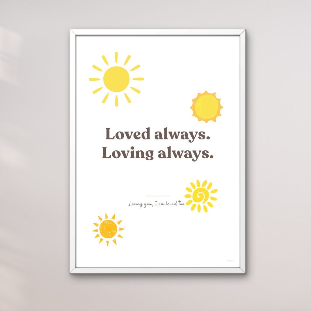 Loved Always. Loving Always.