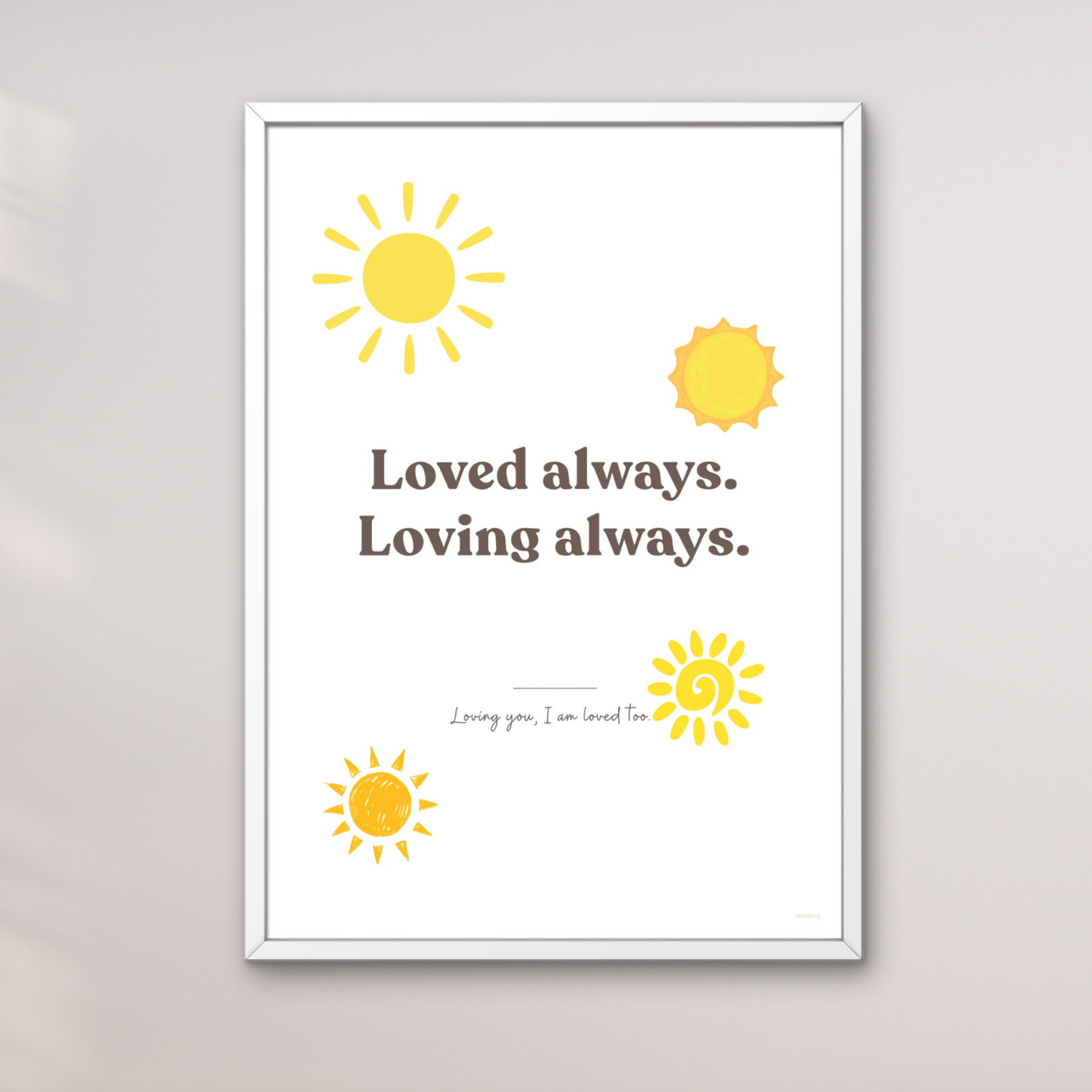 Loved Always. Loving Always.