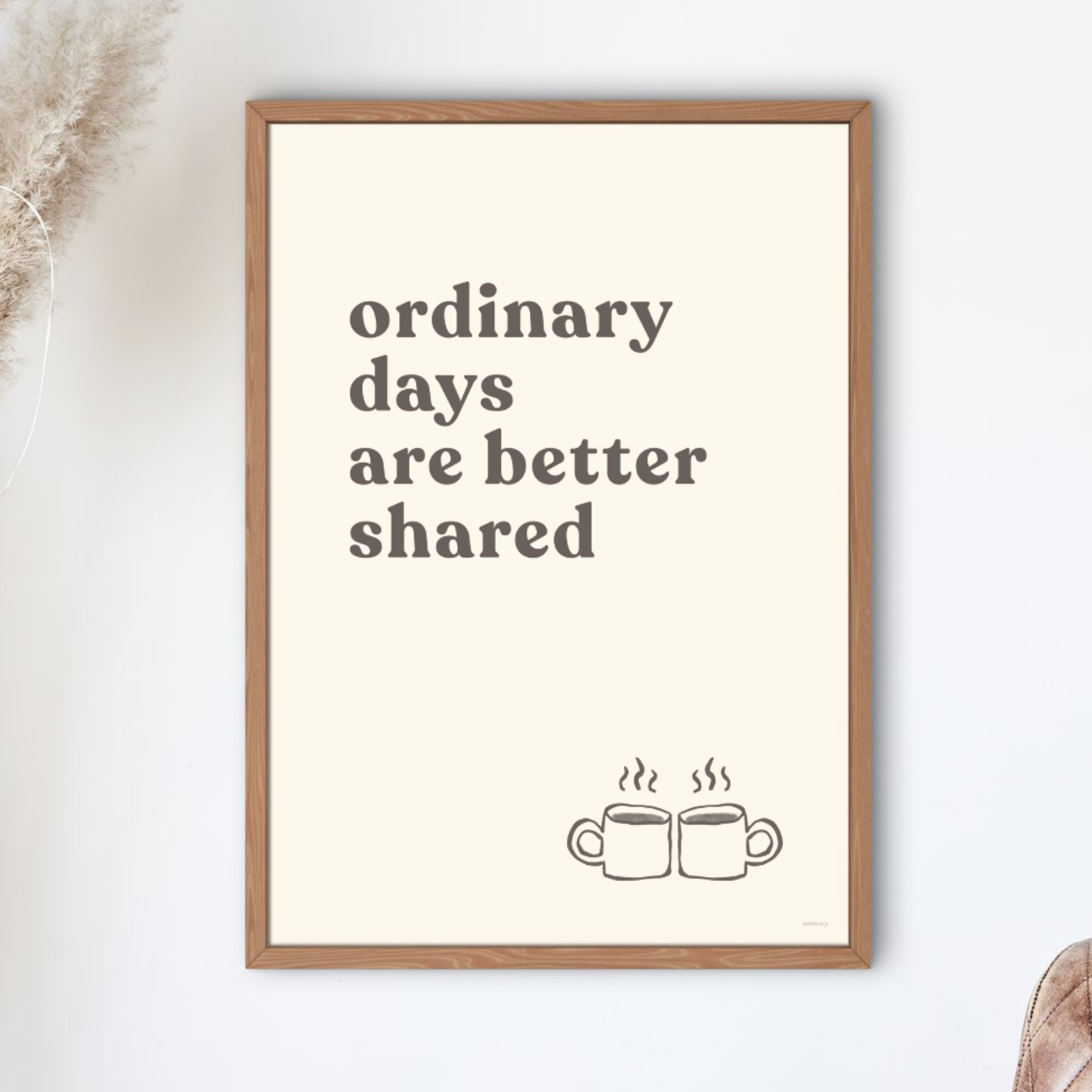 Ordinary days are better shared