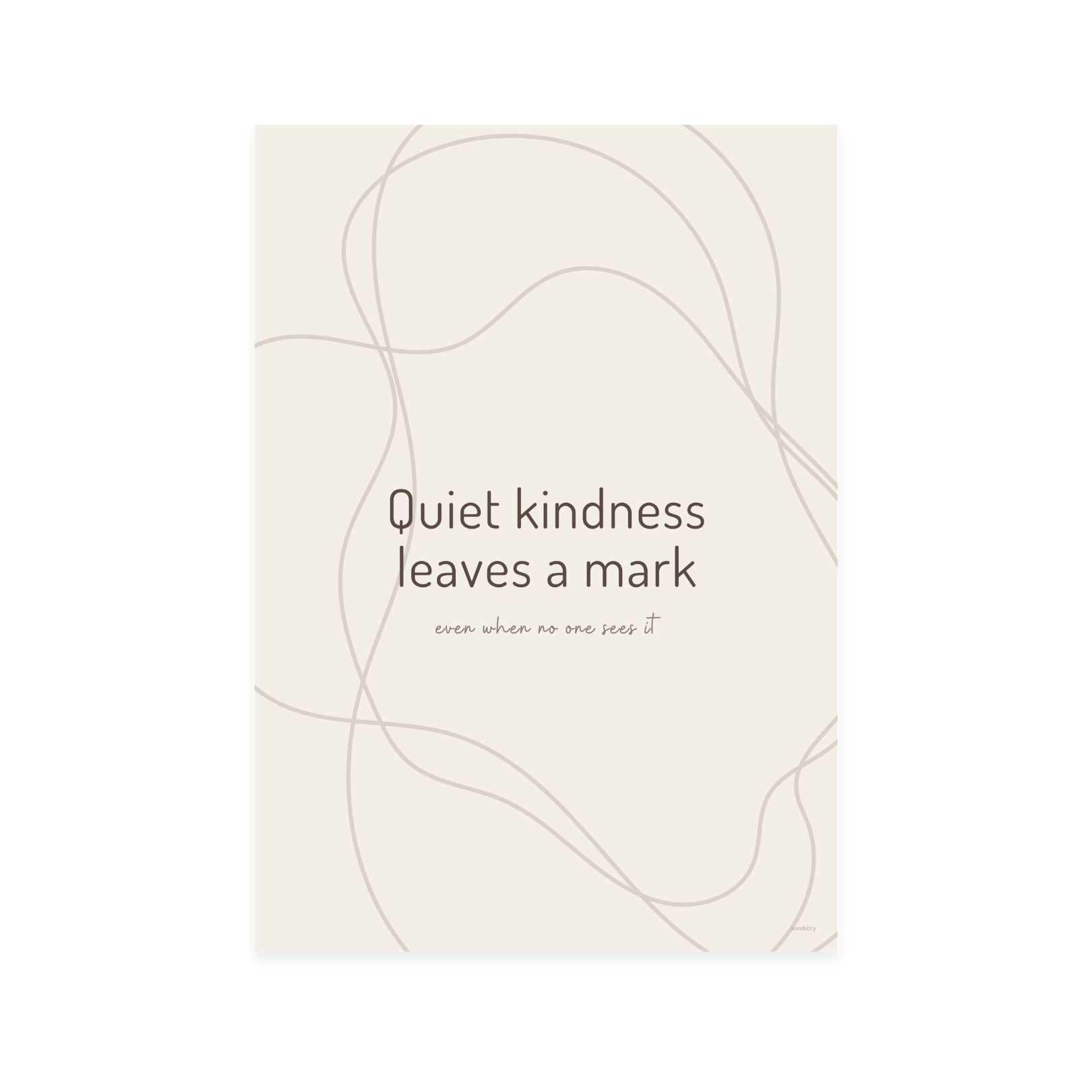 Quiet Kindness Leaves a Mark