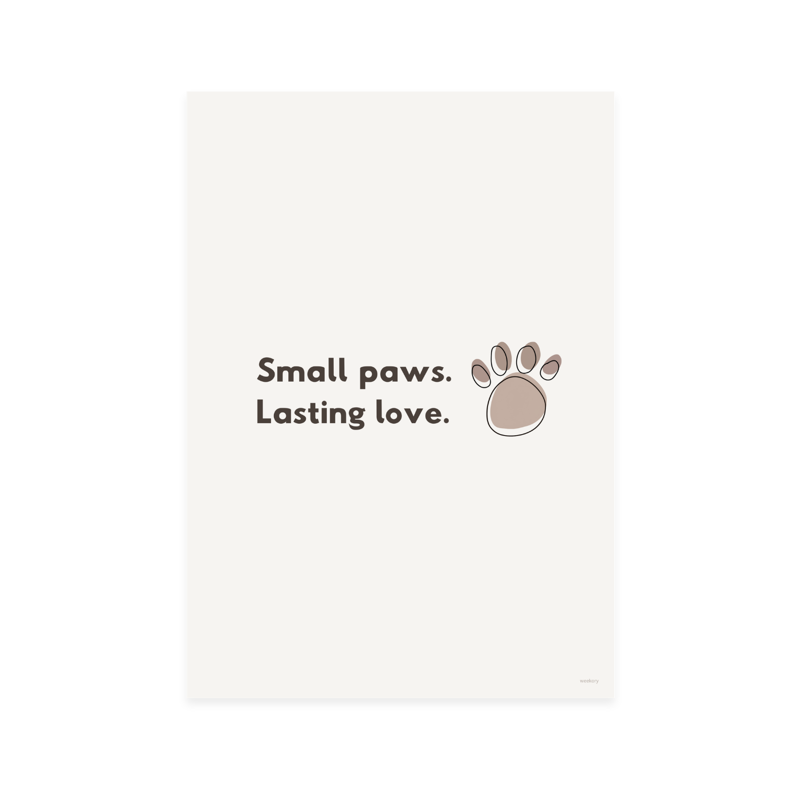 Small Paws. Lasting Love.